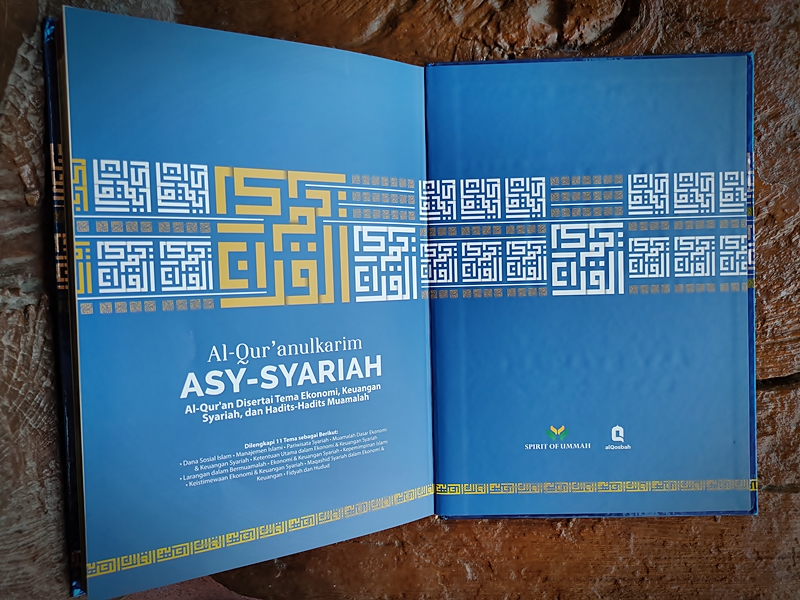 Al-Qur’an Maqashid Syariah Tuntun Masyarakat Muslim Belajar Muamalah dan Ekonomi Keuangan Syariah