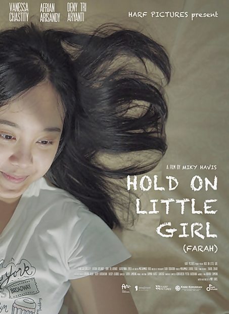 Film “HOLD ON LITTLE GIRL”